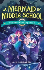 A Mermaid in Middle School Book 2