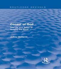Consul of God (Routledge Revivals)