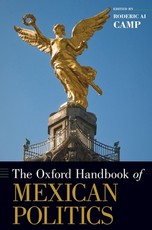 Oxford Handbook of Mexican Politics