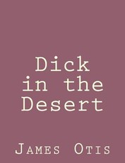 Dick in the Desert