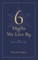 The Six Myths We Live by