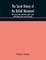 The secret history of the Oxford Movement, with a new preface containing a reply to critics (Fifth Edition) (Thirty Second Thousand)