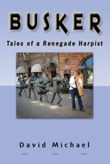 Busker - Tales of a Renegade Harpist