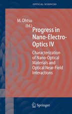 Progress in Nano-Electro Optics IV