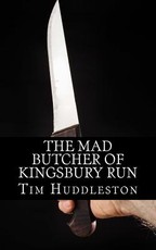 The Mad Butcher of Kingsbury Run