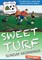 Sweet Turf, Sunday Mornings