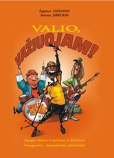 Valio, važiuojam! (su CD)