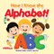 Now I Know My Alphabet! Workbook Toddler-Grade K - Ages 1 to 6