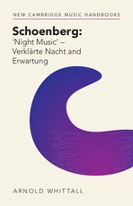 Schoenberg: 'Night Music' - VerklÃÂ¤rte Nacht and Erwartung