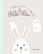 Kai buvau mažas vaikelis