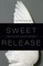 Sweet Release
