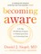 Becoming Aware