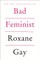 Bad Feminist