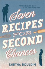 Seven Recipes for Second Chances
