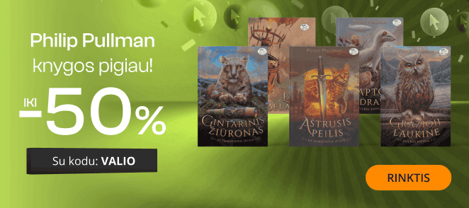 Philip Pullman knygų pasiūlymas - 50% extra nuolaida!