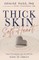 Thick Skin, Soft Heart