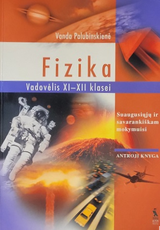 Fizika XI–XII klasei, 2 dalis. Vadovėlis suaugusiųjų ir savarankiškam mokymuisi