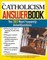Catholicism Answer Book