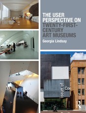 Lindsay, G: User Perspective on Twenty-First-Century Art Mus