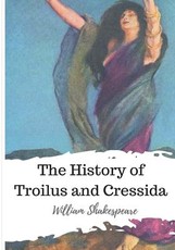 The History of Troilus and Cressida