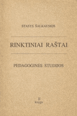 Rinktiniai raštai. Pedagoginės studijos (II knyga)