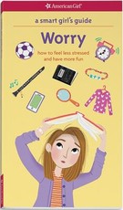 A Smart Girl's Guide: Worry