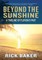 Beyond the Sunshine