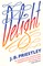 Priestley, J: Delight