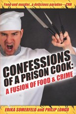 Confessions of a Prison Cook
