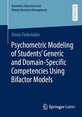 Psychometric Modeling of Students' Generic and Domain-Specific Competencies Using Bifactor Models