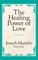 The Healing Power of Love
