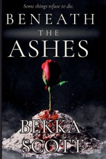Beneath the Ashes