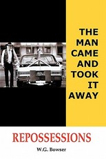 The Man Came and Took It Away