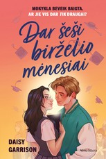 Dar šeši birželio mėnesiai