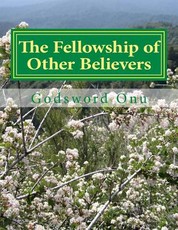 The Fellowship of Other Believers