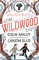 Wildwood Chronicles 01. Wildwood