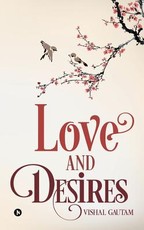 Love and Desires