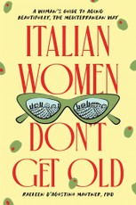Italian Women Don't Get Old