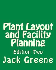 Plant Layout and Facility Planning