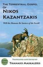 The Terrestrial Gospel of Nikos Kazantzakis (Revised edition)