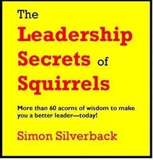 Leadership Secrets of Squirrels
