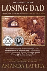 Losing Dad, Paranoid Schizophrenia