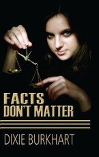 Facts Don't Matter