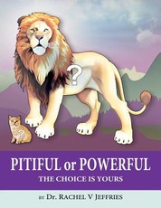 PITIFUL or POWERFUL