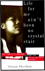 Life for Me Ain't Been No Crystal Stair