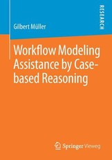 Workflow Modeling Assistance by Case-Based Reasoning