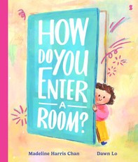 How Do You Enter a Room?