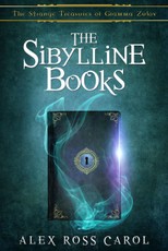 Strange Treasures of Gramma Zulov: The Sibylline Books - Book I