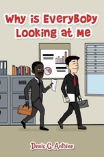 Why Is Everybody Looking At Me