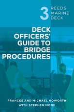 Reeds Marine Deck 3: Deck Officers' Guide to Bridge Procedures
